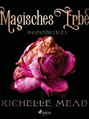 Magisches Erbe - Bloodlines