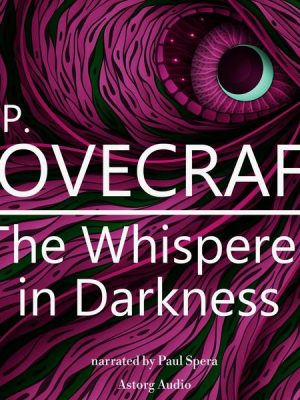 HP Lovecraft : The Whisperer in Darkness