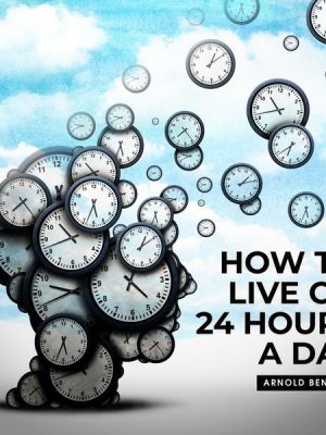 How to live on 24 Hours a Day read by Russ Williams