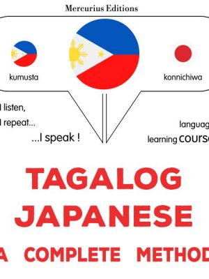 Tagalog - Japanese : a complete method