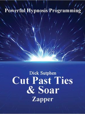 Cut Past Ties and Soar