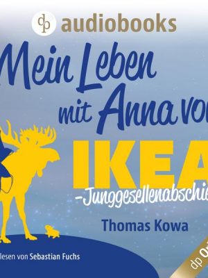 Mein Leben mit Anna von IKEA - Junggesellenabschied