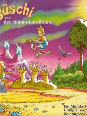 Güschi und der Niam-niam-Boum