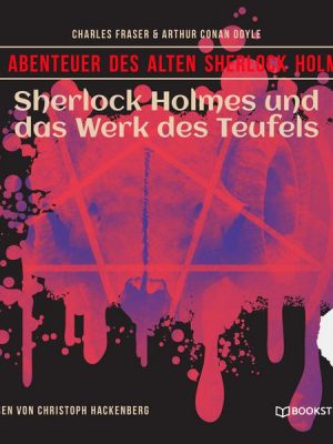 Sherlock Holmes und das Werk des Teufels