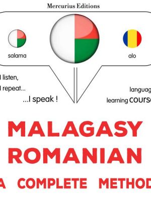 Malagasy - Romanian : a complete method