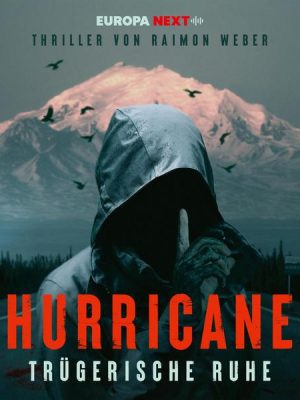 Hurricane - Stadt der Lügen / Folge 4: Trügerische Ruhe