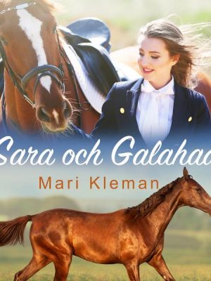 Sara och Galahad