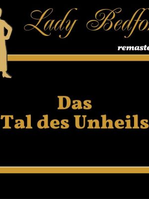 Folge 52: Das Tal des Unheils