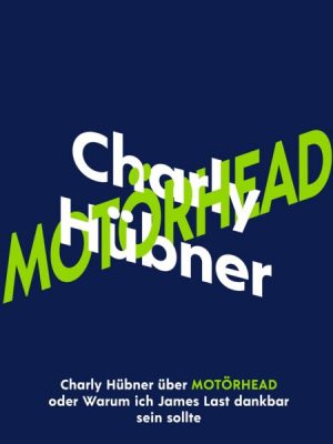 Charly Hübner über Motörhead