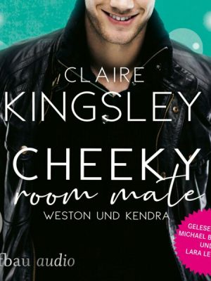 Cheeky Room Mate: Weston und Kendra