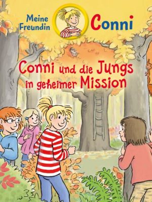 Conni und die Jungs in geheimer Mission