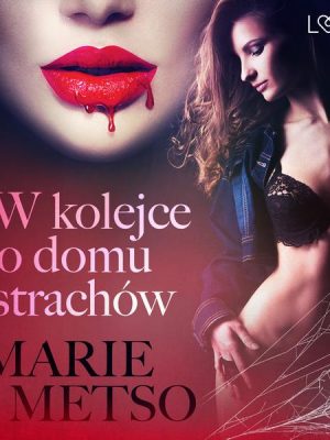 W kolejce do domu strachów – opowiadanie erotyczne