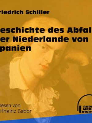 Geschichte des Abfalls der Niederlande von Spanien