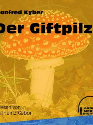 Der Giftpilz