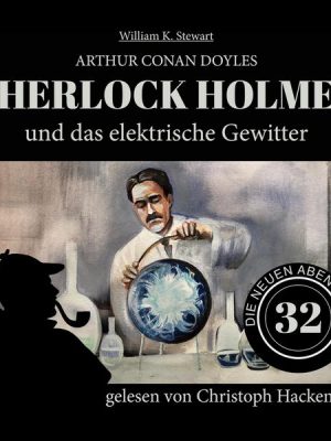 Sherlock Holmes und das elektrische Gewitter