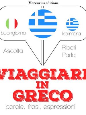 Viaggiare in Greco