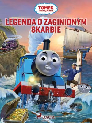 Tomek i przyjaciele - Legenda o zaginionym skarbie