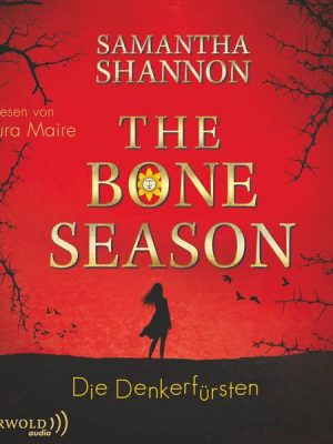 The Bone Season - Die Denkerfürsten