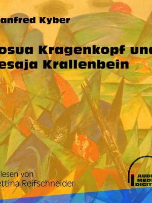 Josua Kragenkopf und Jesaja Krallenbein