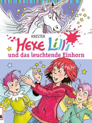 Folge 20: Hexe Lilli und das leuchtende Einhorn