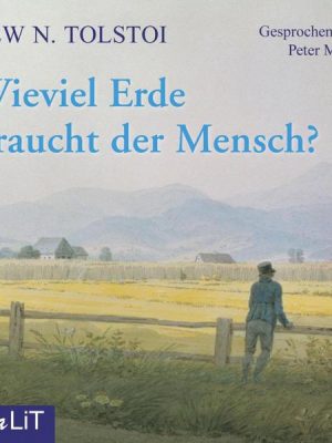 Wieviel Erde braucht der Mensch?