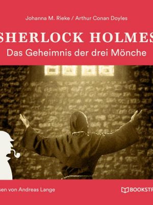 Sherlock Holmes: Das Geheimnis der drei Mönche