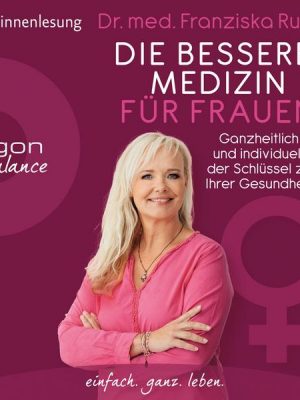 Die bessere Medizin für Frauen