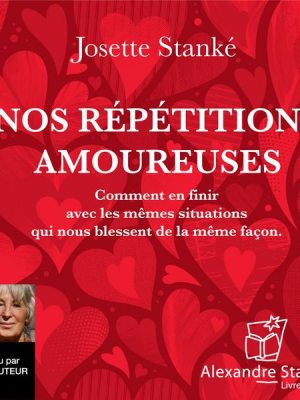 Nos répétitions amoureuses