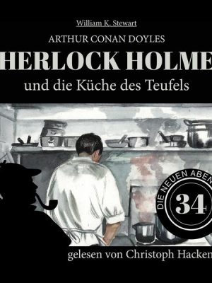 Sherlock Holmes und die Küche des Teufels