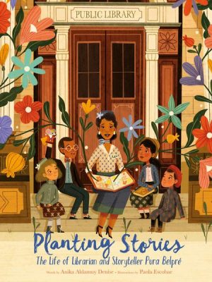 Planting Stories - The Life of Librarian and Storyteller Pura Belpré (Unabridged)