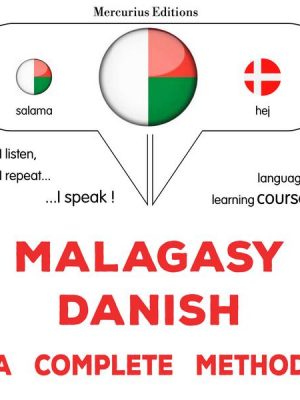 Malagasy - Danish : a complete method