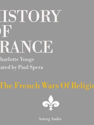 History of France - The French Wars Of Religion