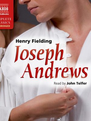 Joseph Andrews (Unabridged)