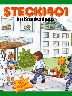 Stecki 401 im Krankenhaus