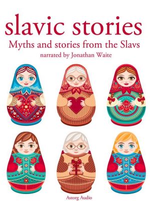 Myths and stories from the Slavs