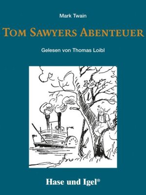 Tom Sawyers Abenteuer / Hörbuch