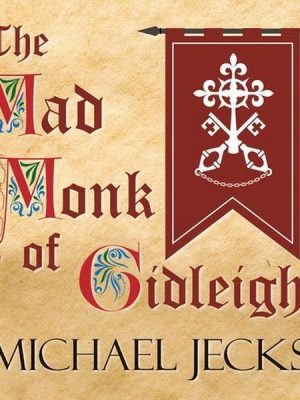 The Mad Monk of Gidleigh