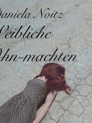 Weibliche Ohn-machten