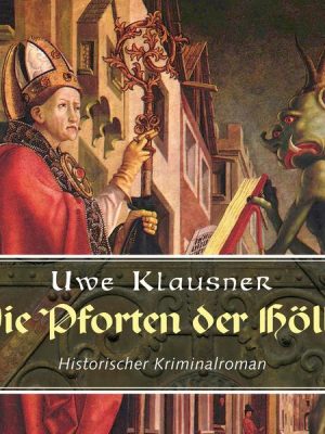 Die Pforten der Hölle (Ungekürzt)