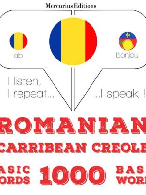 Română - Carribean Creole: 1000 de cuvinte de bază