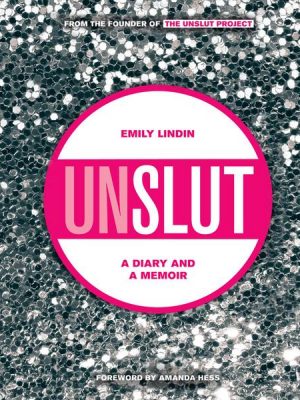 UnSlut (Unabridged)