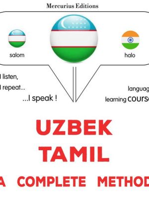 Uzbek - Tamil : a complete method