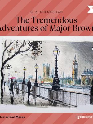 The Tremendous Adventures of Major Brown