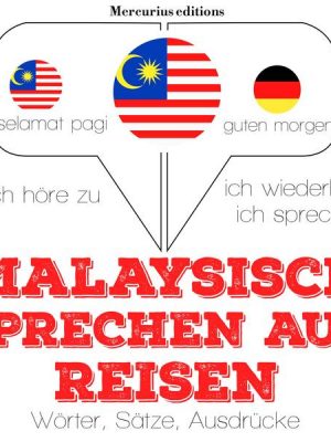 Malaysisch sprechen auf Reisen