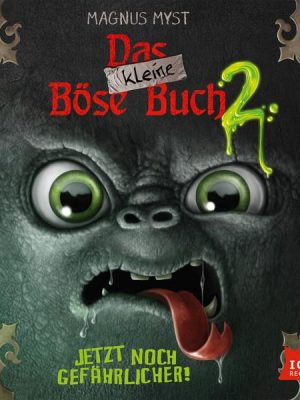 Das kleine Böse Buch 2. Jetzt noch gefährlicher