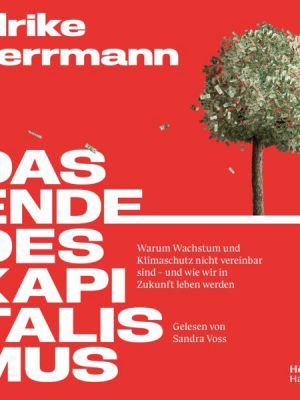 Das Ende des Kapitalismus