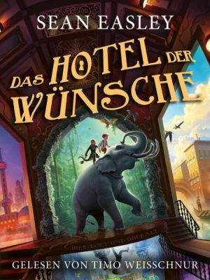 Das Hotel der Wünsche