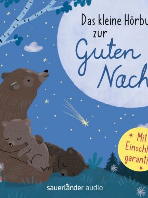 Das kleine Hörbuch zur Guten Nacht