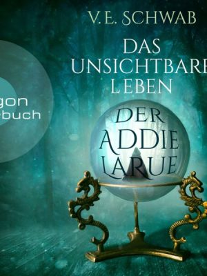 Das unsichtbare Leben der Addie LaRue