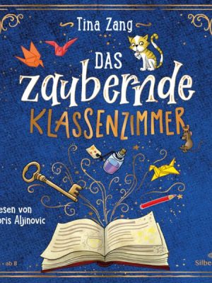 Das zaubernde Klassenzimmer